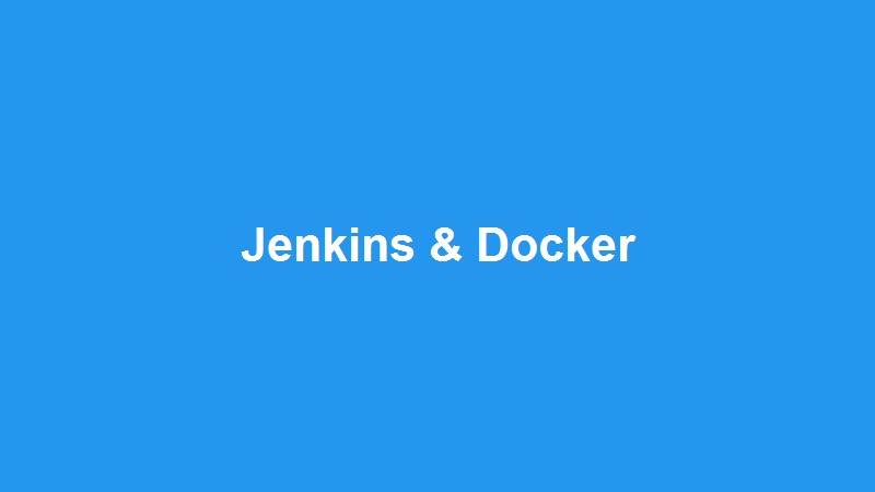 Implementing CI/CD Pipelines with Jenkins and Docker